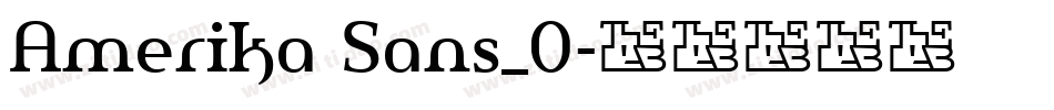 Amerika Sans_0字体转换